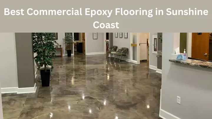 best commercial epoxy flooring in sunshine coast