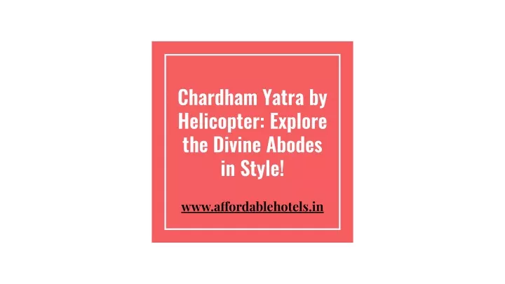 chardham yatra by helicopter explore the divine
