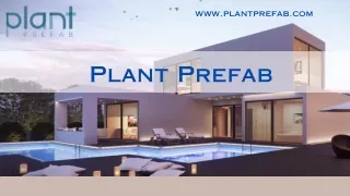 Plant Prefab